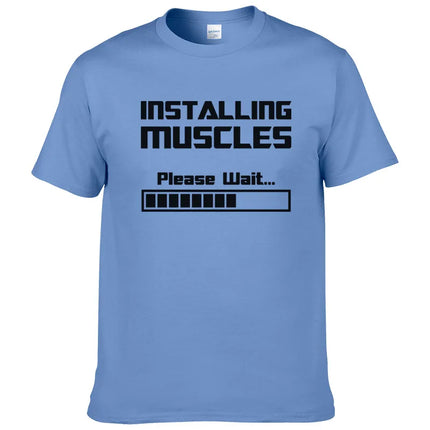 Summer New Tshirts Installing Muscles Please Wait Loading Bar Funny Print T Shirt Men Women  Cotton Short Sleeve Cool Tees #310