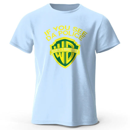Men's If You See Da' Police Printed T-Shirt 100% Cotton Oversized Classic Funny Graphic Tees for Men Women Summer Tops