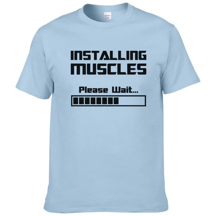 Summer New Tshirts Installing Muscles Please Wait Loading Bar Funny Print T Shirt Men Women  Cotton Short Sleeve Cool Tees #310