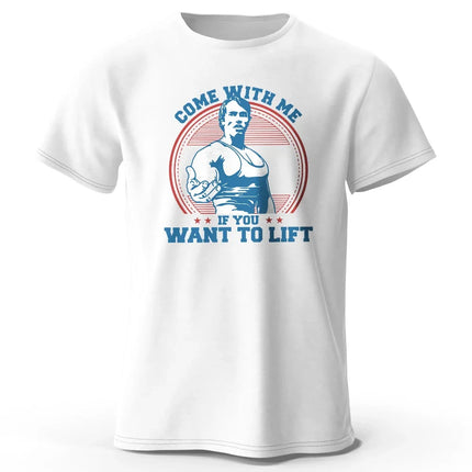 Come with Me If You Want To Lift Printed Men's T-Shirt 100% Cotton Oversized Funny Graphic Tees for Men Summer Tops