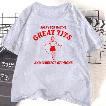 Having Great Tits T Shirts Cotton Casual Short Sleeve Tshirt Funny Quote Feminism T-Shirt Women's Tops Tee Clothing Streetwear