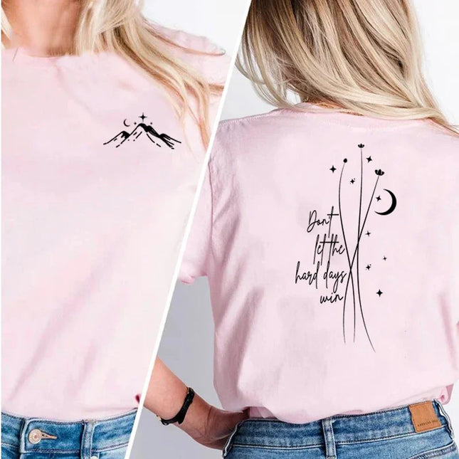 ACOTAR Don't Let The Hard Days Win Night Court T-shirts Women Minimal SJM T Shirt Throne of Glass Velaris Graphic T Shirts Tops