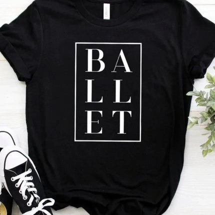 Summer Women T Shirt Ballet Letters Print Tshirt Women Short Sleeve O Neck Loose T-shirt Ladies Causal Tee Shirt Clothes Tops