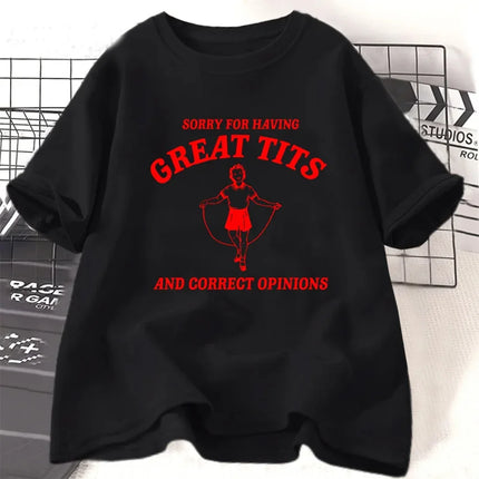 Having Great Tits T Shirts Cotton Casual Short Sleeve Tshirt Funny Quote Feminism T-Shirt Women's Tops Tee Clothing Streetwear