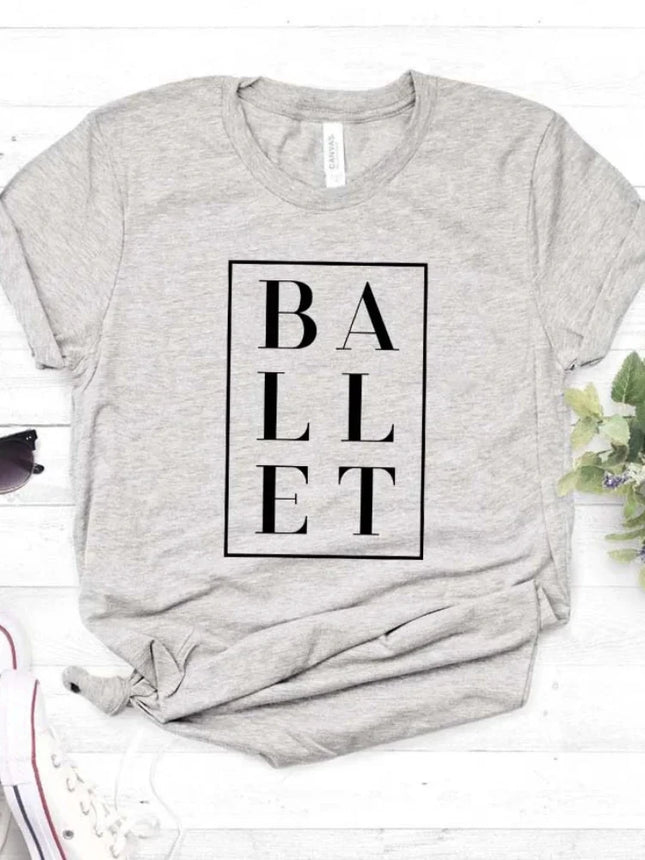 Summer Women T Shirt Ballet Letters Print Tshirt Women Short Sleeve O Neck Loose T-shirt Ladies Causal Tee Shirt Clothes Tops
