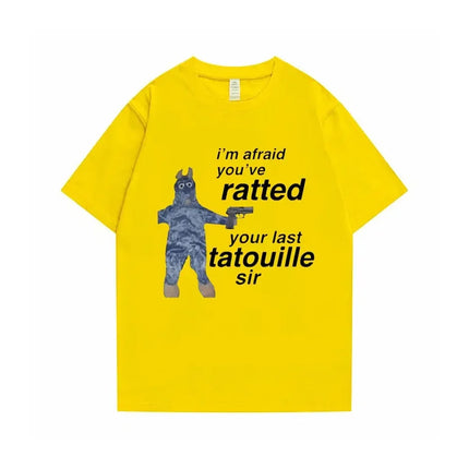 Ratatouille Graphic Print T-Shirt Im Afeaid Youve Ratted Your Last Tatouille Sir T Shirt Funny Mouse Tees Men Women Cute Tshirts
