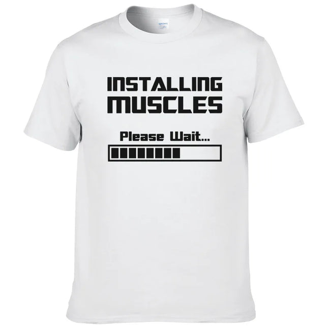 Summer New Tshirts Installing Muscles Please Wait Loading Bar Funny Print T Shirt Men Women  Cotton Short Sleeve Cool Tees #310