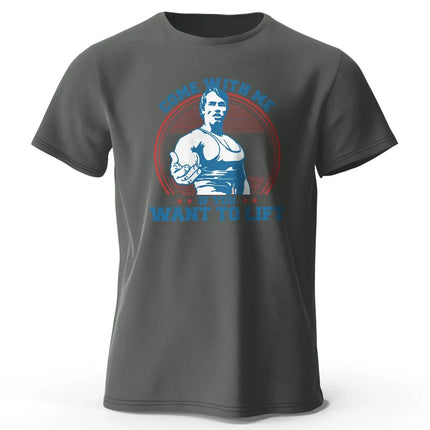 Come with Me If You Want To Lift Printed Men's T-Shirt 100% Cotton Oversized Funny Graphic Tees for Men Summer Tops