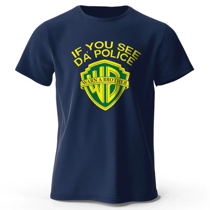 Men's If You See Da' Police Printed T-Shirt 100% Cotton Oversized Classic Funny Graphic Tees for Men Women Summer Tops