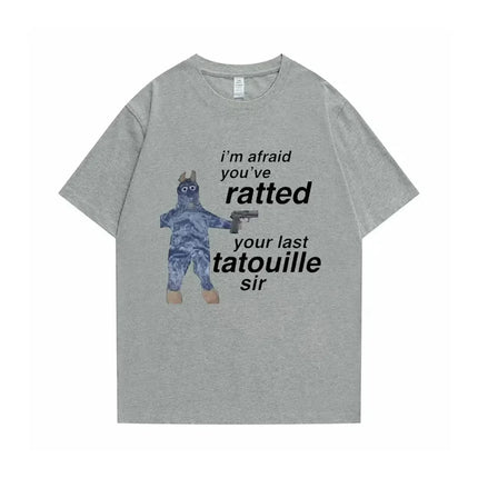 Ratatouille Graphic Print T-Shirt Im Afeaid Youve Ratted Your Last Tatouille Sir T Shirt Funny Mouse Tees Men Women Cute Tshirts