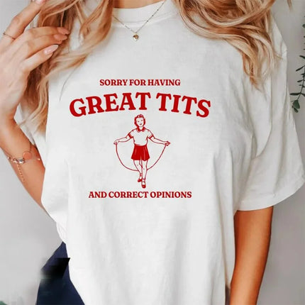 Having Great Tits T Shirts Cotton Casual Short Sleeve Tshirt Funny Quote Feminism T-Shirt Women's Tops Tee Clothing Streetwear