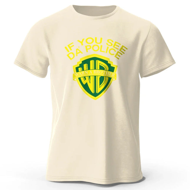 Men's If You See Da' Police Printed T-Shirt 100% Cotton Oversized Classic Funny Graphic Tees for Men Women Summer Tops